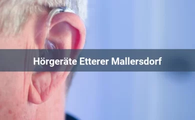 Hörgeräteakustiker in Mallersdorf-Pfaffenberg 1 Hörgeräteakustiker Hörgeräte Etterer Mallersdorf