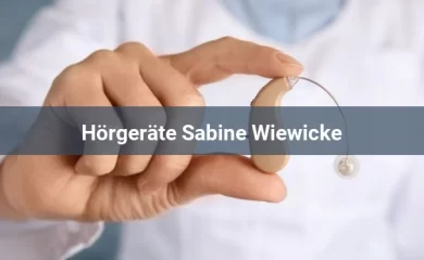 Hörgeräteakustiker Hörgeräte Sabine Wiewicke