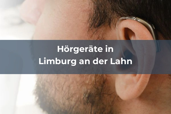 Hörgeräteakustiker in Hessen 47 Hörgeräteakustiker in Limburg an der Lahn