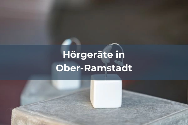 Hörgeräteakustiker in Hessen 53 Hörgeräteakustiker in Ober-Ramstadt