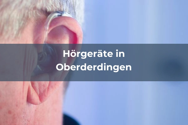 Hörgeräteakustiker in Baden-Württemberg 57 Hörgeräteakustiker in Oberderdingen