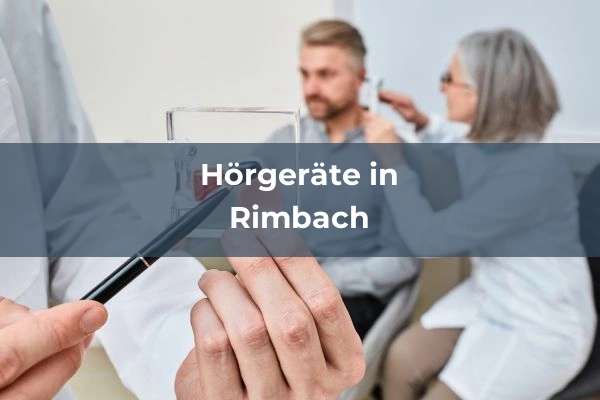 Hörgeräteakustiker in Hessen 55 Hörgeräteakustiker in Rimbach