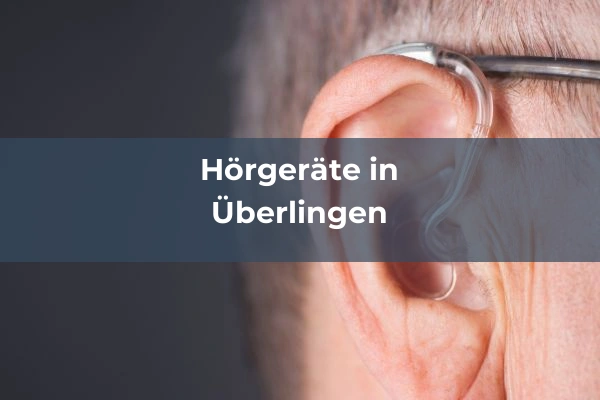 Hörgeräteakustiker in Baden-Württemberg 88 Hörgeräteakustiker in Überlingen
